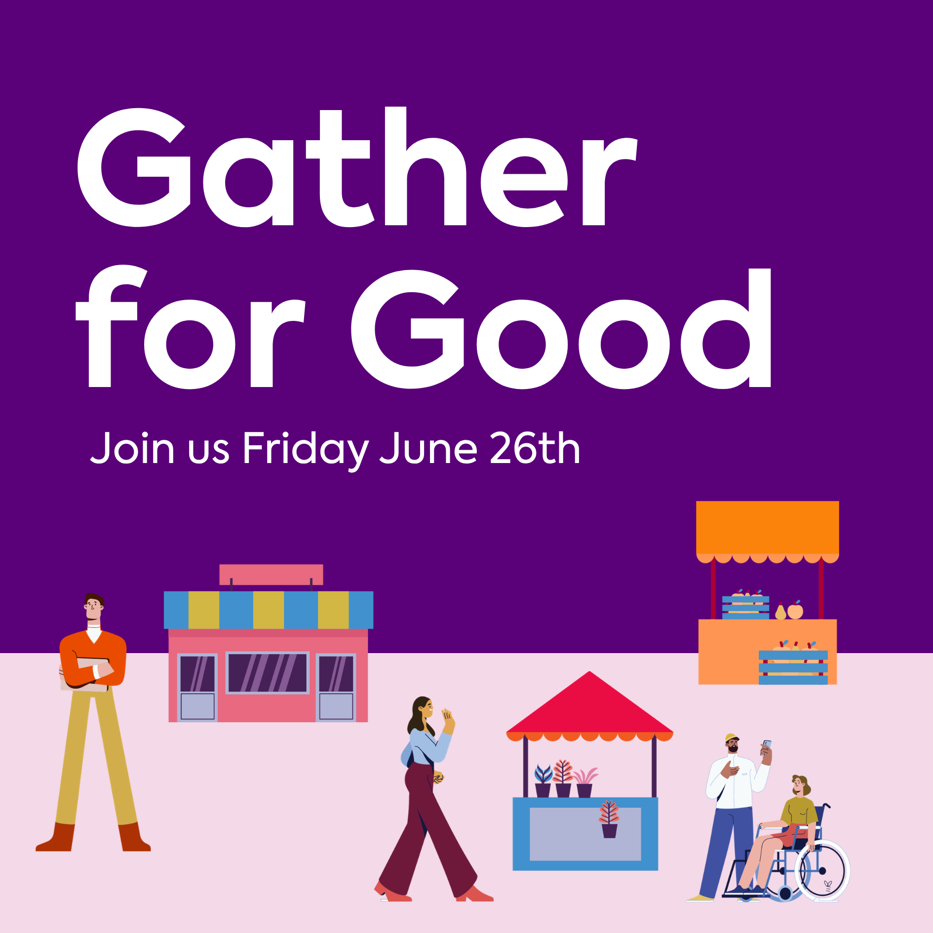Gather for Good Event Graphic